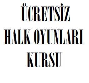 SİVEREKTE ÜCRETSİZ HALK OYUNLARI KURSU