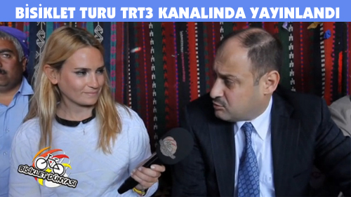 SİVEREK'TEKİ BİSİKLET TURU TRT3'DE YAYINLANDI
