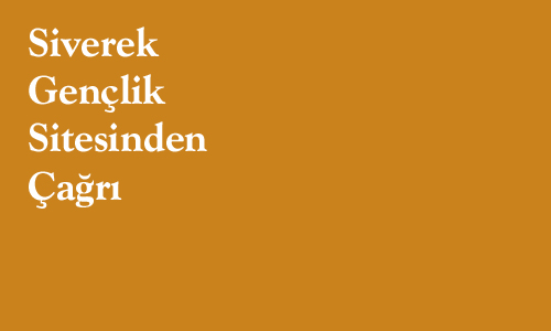 SİVEREK GENÇLİK SİTESİNDEN ÇAĞRI