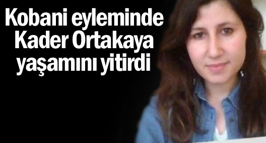 KOBANİ EYLEMİ BİR CAN DAHA ALDI