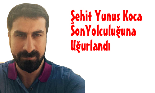 YUNUS KOCA TOPRAĞA VERİLDİ