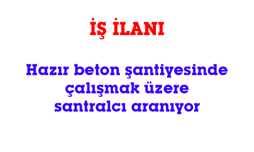 İŞ İLANIDIR