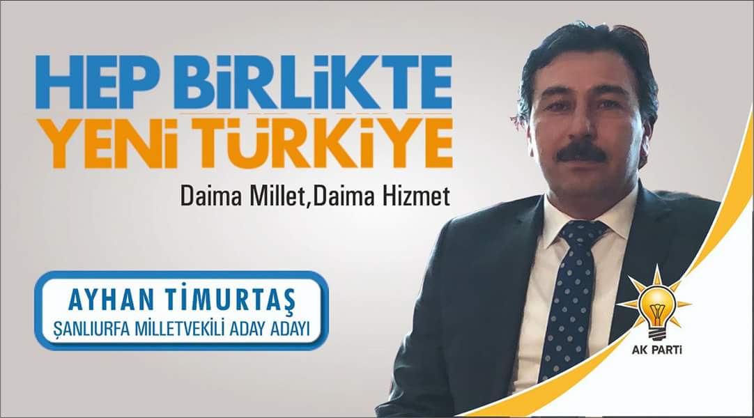 Ayhan Timurtaş Ak Partiden aday adayı oldu