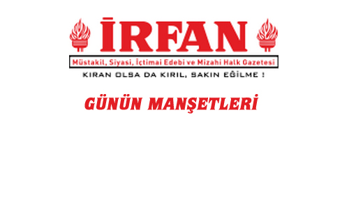İRFAN GAZETESİNDE BUGÜN (11.07.2012)