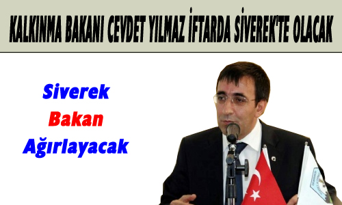 CEVDET YILMAZ SİVEREK'E GELİYOR