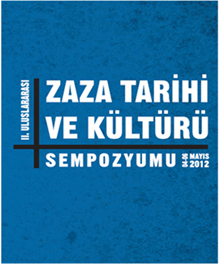 Zaza Tarihi ve Sempozyumu kitabı çıktı
