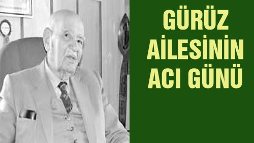 İş insanı İzzet Gürüz vefat etti