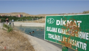 DSİ uyardı: Sulama kanalı ve göletlere girmeyin