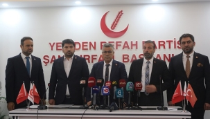Yeniden Refah Partisi Şanlıurfa İl Başkanı ve teşkilat üyeleri istifa etti