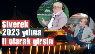 Siverek 2023 yılına il olarak girsin