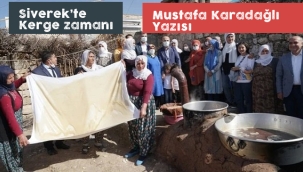 Siverek'te Kerge Zamanı