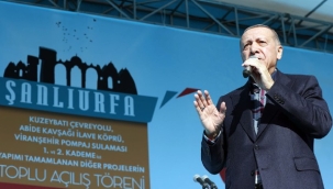 Cumhurbaşkanı Erdoğan Şanlıurfa'da 532 projenin açılışına imza attı