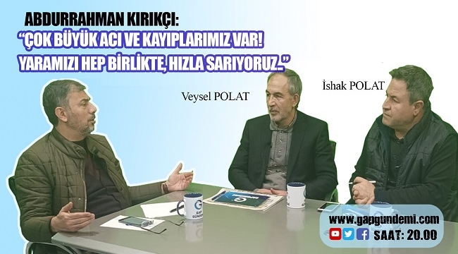 Ak Parti İl Başkanı Kırıkçı deprem gecesi yaşadıklarını anlattı 