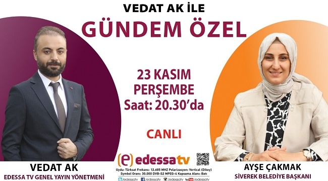Başkan Çakmak, Edessa TV'nin konuğu oluyor