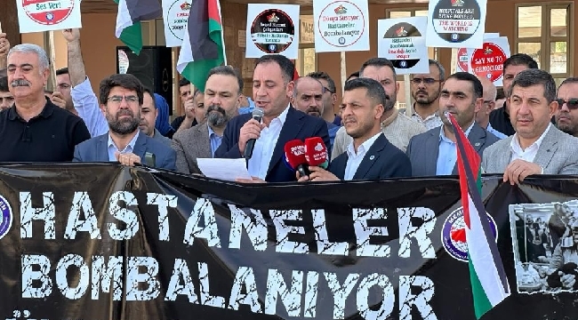 Şanlıurfa Sağlık-Sen'den israilli doktorlara tepki