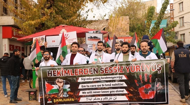 Urfa'da hekimler siyonist zulme dur demek için yürüdü