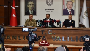 Vali Şıldak, Urfa'nın asayiş ve güvenliğini değerlendirdi