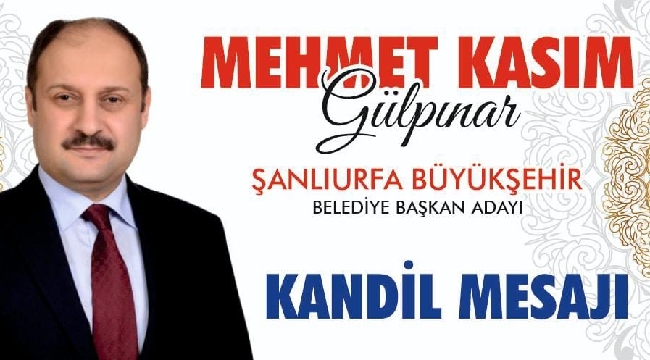 Gülpınar'dan Miraç Kandili mesajı 