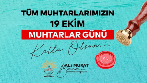 Başkan Bucak, Muhtarlar Günü'nü kutladı