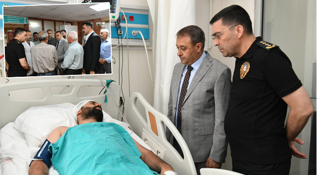 Vali Şıldak ve Emniyet Müdürü Aksoy'dan yaralı polise ziyaret