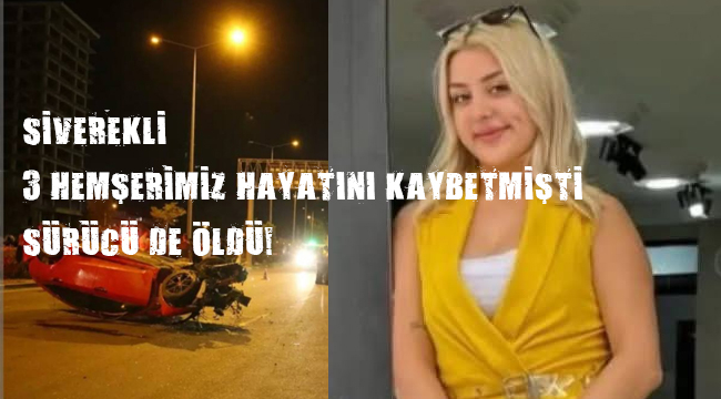 Siverekli 3 tır şoförünün öldüğü kazada sürücü de hayatını kaybetti