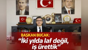 Başkan Bucak 2 yılını değerlendirdi 