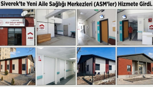 Siverek'te sağlık hizmetlerine üç yeni merkez desteği