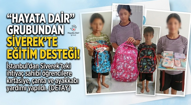 Hayata Dair Grubu'ndan Siverekli Öğrencilere Eğitim Eli