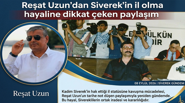 Reşat Uzun'dan Siverek'in il olma hayaline dikkat çeken paylaşım