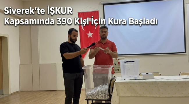 Siverek'te İŞKUR Kapsamında 390 Kişi İçin Kura Başladı
